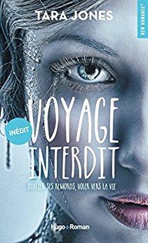 Mon avis sur Voyage interdit de Tara Jones: une romance qui nous emmène ailleurs