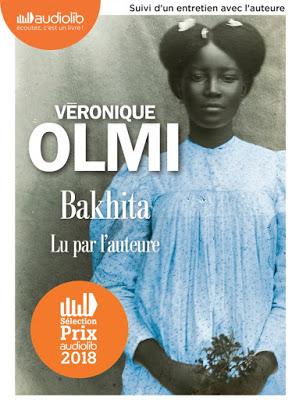Lecture audio : Bakhita de Véronique OLMI lu par l'auteur