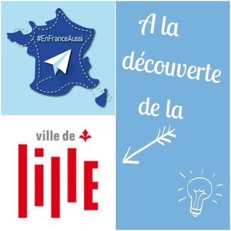 Voilà pourquoi il faut venir à Lille