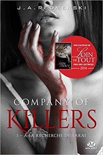 A vos agendas : Découvrez Compagny of Killers , la nouvelle saga de J.A Redmerski dès août A vos agendas : Découvrez Compagny of Killers , la nouvelle saga de J.A Redmerski dès août