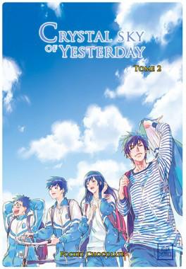Crystal sky of yesterday, tome 2 de Pocket Chocolate