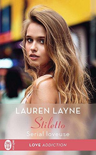 A vos agendas : Découvrez Serieuse Loveuse - Stiletto de Lauren Layne