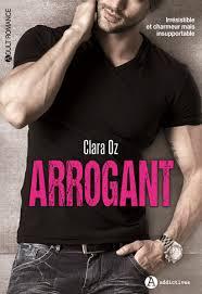 Arrogant ( intégrale dangerous game ) de Clara Oz