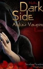Dark Side, Le Chevalier Vampire, Livre I (Nathy)
