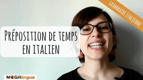 préposition italien - les prépositions de temps en italien préposition italien - les prépositions de temps en italien