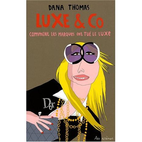 Luxe & Co - Dana Thomas