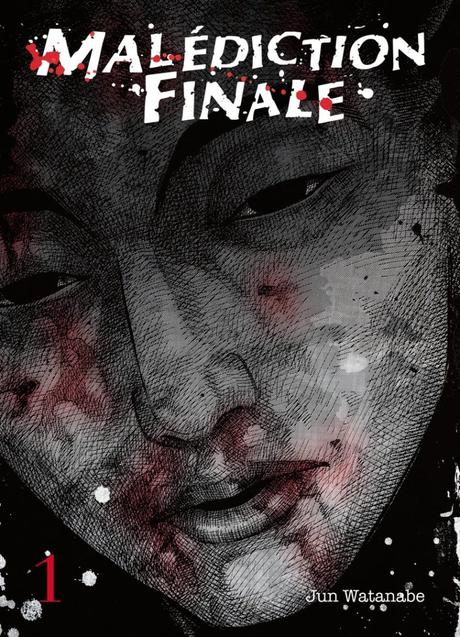 Malédiction Finale – Tome 1 Malédiction Finale T1