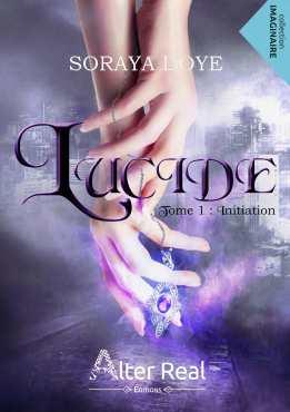 Lucide, tome 1 : Initiation