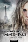 La Magie de Paris #2 Le Calme et la Tempête d’Olivier Gay