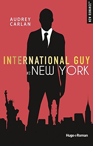International guy - tome 2 New York par [Carlan, Audrey]