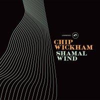 Chip Wickham ‘ Shamal Wind