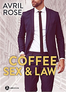 Coffee, Sex & Law de Avril Rose