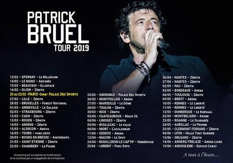 le TOUR 2019 de Patrick Bruel - Toutes les dates de la Tournée 2019 le TOUR 2019 de Patrick Bruel - Toutes les dates de la Tournée 2019