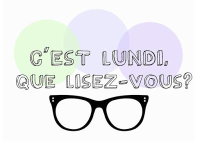C'est Lundi, que lisez-vous ? #209 C'est Lundi, que lisez-vous ? #209