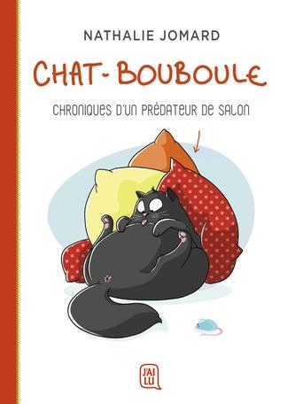 Couverture Chat-Bouboule, tome 1 : Chronique d'un prédateur de salon