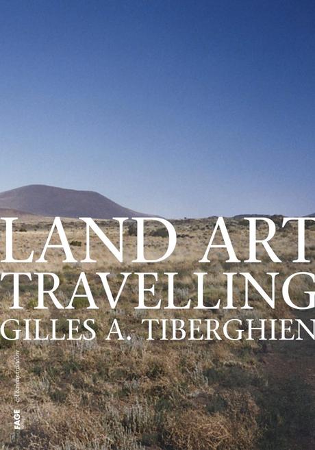 Gilles Tiberghien, Monsieur Land Art