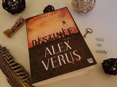 ALEX VERUS Tome 1 - Destinée de Benedict Jacka ♥ ♥ ♥