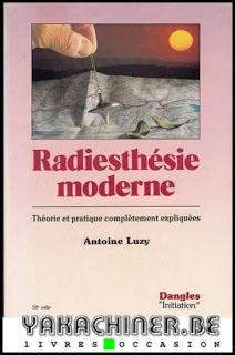 Antoine Luzy Radiesthésie moderne, théorie et pratique