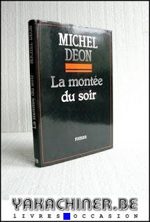 Michel Deon la montée du soir, roman