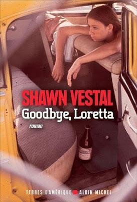 Goodbye, Loretta - Shawn Vestal
