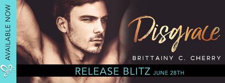 Release Blitz : C'est le jour J pour Disgrace de Brittainy C Cherry DISGRACE_RELEASE BLITZ