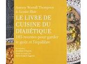 Antony Worrall Thompson, Louise Blair, Jonathan Gregson livre cuisine diab&amp;eacute;tique recettes pour garder go&amp;ucirc;t l'&eacute;quilibre