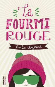 La fourmi rouge, Emilie Chazerand (2017)