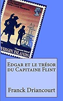 Edgar et le trésor du Capitaine Flint de Franck Driancourt