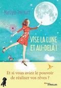 Marilyse Trécourt : Vise la lune et au-delà ! 0.jpg