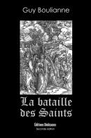 La bataille des saints, par Guy Boulianne