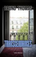 Transcendances, par Bruno Thomas