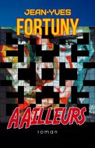 AAilleurs, par Jean-Yves Fortuny