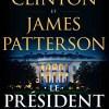 Le Président a disparu de Bill Clinton et James Patterson