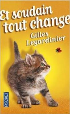 'Et soudain tout change' de Gilles Legardinier