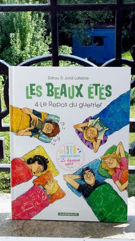 Les beaux étés - Le repos du guerrier - tome 4 de ZIDROU et LAFEBRE Les beaux étés - Le repos du guerrier - tome 4 de ZIDROU et LAFEBRE