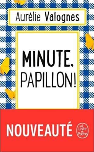 Mon avis sur le revigorant Minute Papillon! d'Aurélie Valognes