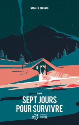 Sept jours pour survivre