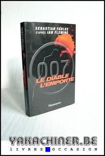 Sébastian Faulks le diable l'emporte