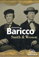 Smith et Wesson - Alessandro Baricco