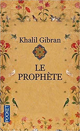 "Le Prophète&quot; de Kahlil Gibran