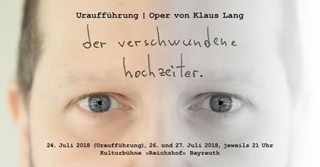 Le marié disparu de Klaus Lang,  création mondiale d'un nouvel opéra au Festival de Bayreuth