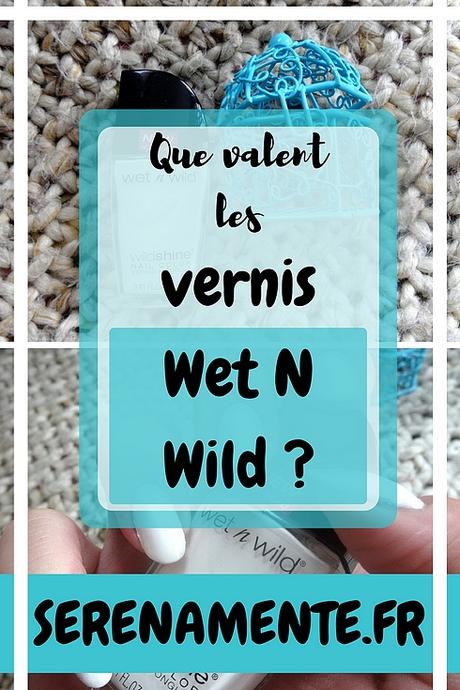 Que valent les vernis Wet N Wild ? Mon avis sur Crème française ! Que valent les vernis Wet N Wild ? Mon avis sur Crème française !