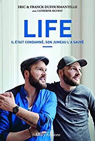 Life d'Eric et Franck Dufourmantelle