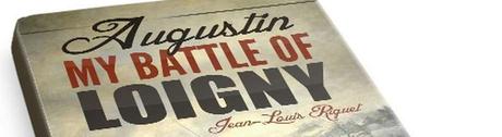 Augustin. My Battle of Loigny – L’auteur français Jean-Louis Riguet a obtenu une critique littéraire sur le site américain Curious History