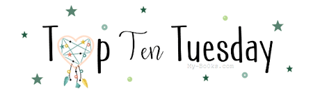 Top Ten Tuesday (n°19)