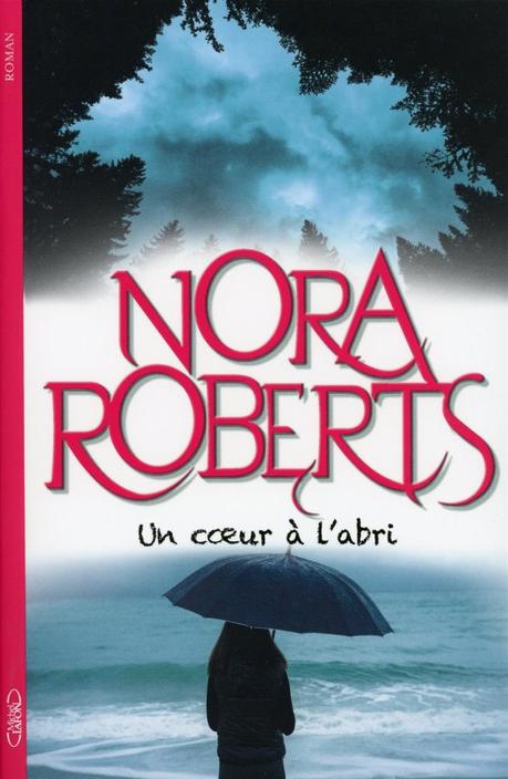 Un cœur à l’abri de Nora Roberts