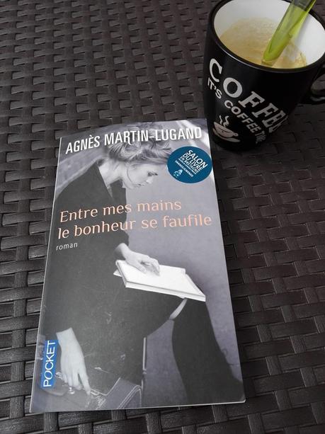 Entre mes mains, le bonheur se faufile - d'Agnès MARTIN LUGAND