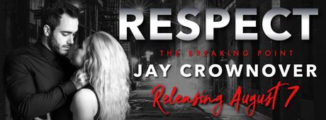 Cover Reveal : découvrez le résumé et la couverture de Respect, le prochain tome de la saga The Breaking Point de Jay Crownover