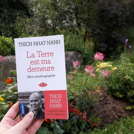 La Terre est ma demeure de Thich Nhat Hanh : autobiographie modeste d'un sage