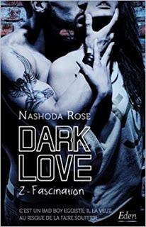 Dark love #2 Fascination de Nashoda Rose